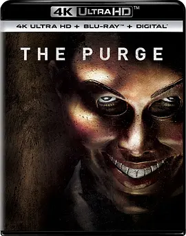 人类清除计划 4K The Purge (2013) / 港) / 灭绝游戏/国定杀戮日(台 / 大清洗 2160p.BluRay.REMUX.HEVC.DTS-X.7.1-FGT【54.5GB】-4K视界