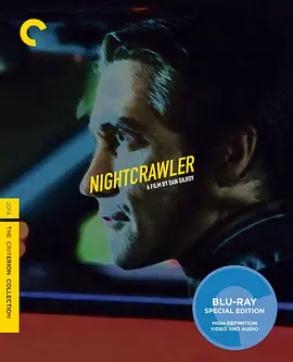 夜行者 Nightcrawler (2014) / 独家腥闻(台) / 夜行人/头条杀机(港) / 夜拍客 / Night Call  1080p.BluRay.REMUX.AVC.DTS-HD.MA.5.1【30.68 GB】-4K视界