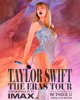 泰勒·斯威夫特：时代巡回演唱会 Taylor Swift: The Eras Tour (2023)/泰勒·斯威夫特：时代之旅 2160p.AMZN.WEB-DL.DDP5.1.Atmos.H.265-FLUX【19.88 GB】-4K视界