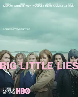 大小谎言 第二季 Big Little Lies Season 2 (2019) / 美丽心计(台)/小谎言(港) 2160p.MAX.WEB-DL.x265.10bit.HDR.DDP5.1-WDYM【48.03 GB】 1080p.BluRay.REMUX.AVC.DTS-H-4K视界