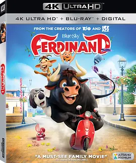 公牛历险记 4K Ferdinand (2017) / 公牛费迪南德 / 快D啦牛牛(港) / 费迪南德的故事/The Story of Ferdinand / 小牛费迪南 / 萌牛费迪南(台) 2160p.BluRay.REMUX.HEVC.DTS-HD.MA.TrueHD.7-4K视界