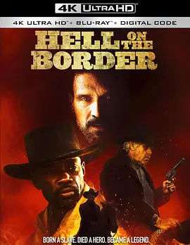 地狱神警 Hell On The Border (2019)/边境上的地狱 2160p.BluRay.REMUX.HEVC.DTS-HD.MA.5.1-FGT【41.40 GB】-4K视界