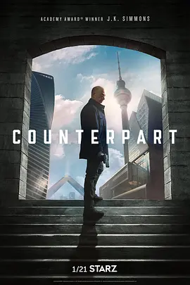 相对宇宙 第一季 Counterpart Season 1 (2017)/ 2160p.STAN.WEB-DL.x265.AAC5.1【52.06 GB】-4K视界