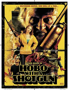 持枪流浪汉 Hobo with a Shotgun (2011) / 携枪流浪汉/流浪汉的猎枪 2160p.Ai.DTS-HD.MA.5.1.DD.H265-KC【47.27 GB】-4K视界