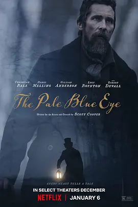 淡蓝之眸 The Pale Blue Eye (2022)/淡蓝眼眸 2160p.NF.WEB-DL.x265.10bit.HDR.DDP5.1.Atmos-4kTRASH【9.24 GB】-4K视界