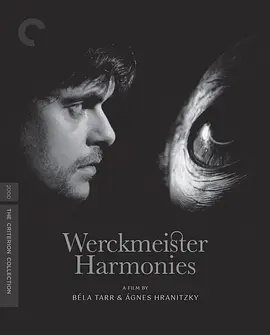 鲸鱼马戏团 Werckmeister harmóniák (2000) / 和睦相处/残缺的和声(港) 2160p.UHD.Blu-ray.HEVC.LPCM.1.0【90.78 GB】-4K视界