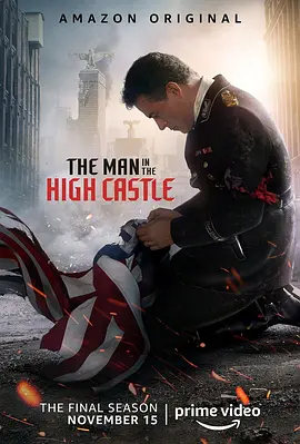 高堡奇人 第四季 The Man in the High Castle Season 4 (2019)/ 2160p.AMZN.WEB-DL.x265.10bit.HDR.DDP5.1【52.61 GB】-4K视界