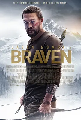 雪光之灾 Braven (2018) / 极限救援(台)/以勇气为名(台) / 布拉文 2160p.WEB-DL.DDP2.0.H265-MOMOWEB[国英多音轨+中文字幕][9.56 GB] 1080p.BluRay.REMUX.AVC.DTS-HD.MA.5.1-FGT【1-4K视界