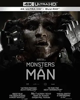 人造怪物 Monsters of Man (2020)/ 2160p.BluRay.REMUX.HEVC.DTS-HD.MA.7.1-FGT【54.48 GB】-4K视界