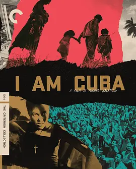 我是古巴 Я - Куба (1964) / Soy Cuba/I Am Cuba 2160p UHD Blu-ray Remux SDR HEVC FLAC1 0-CiNEPHiLES【81.41 GB】-4K视界