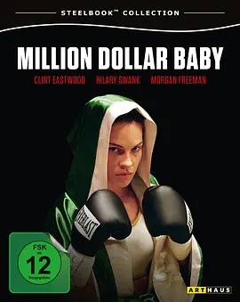 百万美元宝贝 Million Dollar Baby (2004) / 登峰造击(台) / 百万金婴/击情(港) / 百万宝贝 / Rope Burns  1080p.BluRay.x264-FSiHD【10.99 GB】-4K视界