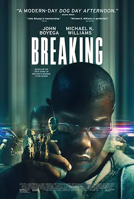 破裂 Breaking (2022)/ 2160p.WEB-DL.x265.10bit.SDR.DDP5.1.Atmos-CM【9.27 GB】 1080p.BluRay.REMUX.AVC.DTS-HD.MA.5.1-FGT【17.99 GB】-4K视界