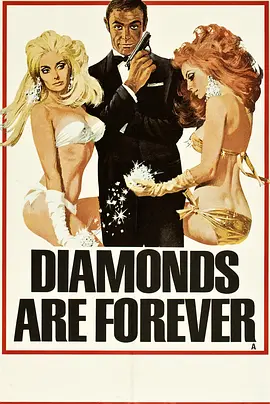 007之金刚钻 Diamonds Are Forever (1971)/ 2160p.WEB.H265-DEFLATE【16.45 GB】-4K视界