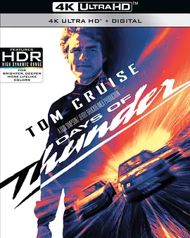 霹雳男儿 4K Days of Thunder (1990) / 雷霆壮志/雷声四起 / 雷鸣的日子 2160p.BluRay.REMUX.HEVC.DTS-HD.MA.TrueHD.5.1-FGT 【60.81 GB】 1080p.BluRay.x264.DTS-FGT 【10-4K视界