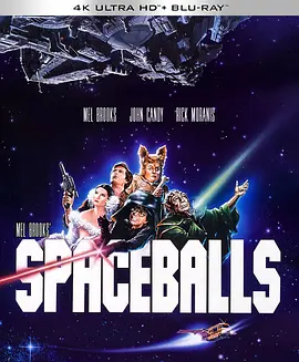 太空炮弹 Spaceballs (1987) / 星战外传之白痴星球/宇宙奇航 / 星战歪传之太空炮弹 2160p.BluRay.REMUX.HEVC.DTS-HD.MA.5.1-FGT【49.42 GB】-4K视界