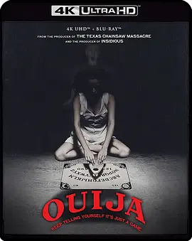 死亡占卜 4K Ouija (2014) / 美版通灵/死亡占卜(港） 2160p.BluRay.REMUX.HEVC.DTS-HD.MA.5.1-FGT【57.07 GB】-4K视界