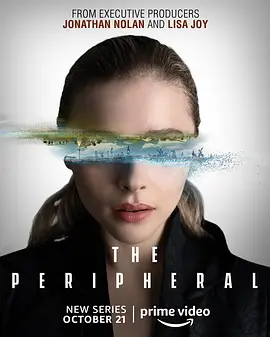 边缘世界 第一季  The Peripheral Season 1 (2022) / 末梢/外围 / 外围逃杀 2160p.WEB.H265-GLHF【7.56 GB】-4K视界