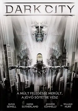 移魂都市 Dark City (1998) / 黑暗城市/极光追杀令 2160p.Ai.DTS-HD.MA.7.1.AAC.H265-KC【24.22 GB】-4K视界