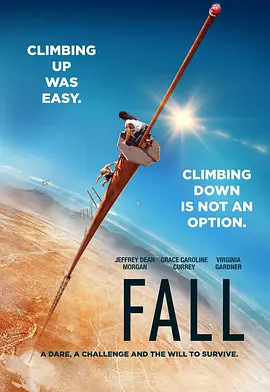 坠落 Fall (2022) / 跌落 / The Fall/坠(台) / 下坠 2160p.BluRay.REMUX.HEVC.TrueHD.7.1.Atmos-Asmo【66.52 GB】 1080p.BluRay.REMUX.AVC.DTS-HD.MA.5.1-FGT【22-4K视界