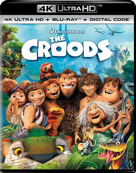 疯狂原始人 4K The Croods (2013) / 古鲁家族(港/疯狂家族/克鲁德一家 /台) 2160p.BluRay.REMUX.HEVC.DTS-X.7.1-FGT 【68.43 GB】-4K视界