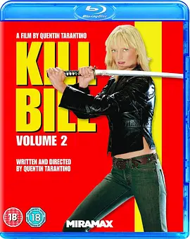 杀死比尔2 Kill Bill: Vol. 2 (2004) / 追杀比尔2：爱的大逃杀(台)/标杀令2(港)  1080p.US.BluRay.REMUX.AVC.LPCM.5.1-FGT【33.94 GB】-4K视界