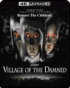 魔童村 Village of the Damned (1995)/遭诅咒的村庄 2160p.HEVC.DTS-HD.MA5.1【66.37 GB】【杜比视界】-4K视界