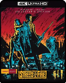 狠将奇兵 4K Streets of Fire (1984)/ 2160p.BluRray.REMUX.HEVC.DTS-HD.MA.TrueHD.7.1.Atmos-FGT【64.03 GB】-4K视界