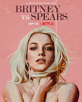 父女之战：解放布兰妮  Britney Vs. Spears (2021)/Britney Vs Spears：父女对簿公堂(台) 2160p.NF.WEB-DL.x265.10bit.HDR.DDP5.1-SMURF【10.73 GB】-4K视界