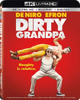 下流祖父 4K Dirty Grandpa (2016) / PARTY冇限耆(港) / Driving Dick Kelly/阿公欧买尬(台) / 肮脏的祖父 2160p.BluRay.REMUX.HEVC.DTS-HD.MA.TrueHD.7.1.Atmos-FGT【58.7-4K视界