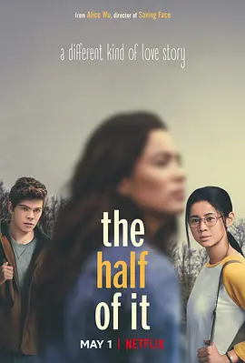 真心半解  The Half of It (2020) / 校园情圣/青春未知数(台) / 一半一半 2160p.NF.WEB-DL.x265.10bit.HDR.DDP5.1.Atmos-SiC【11.57 GB】 1080p.NF.WEBRip.x265.10bit.HDR.-4K视界