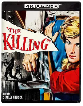 杀手 The Killing (1956) / 致命/杀戮 2160p.BluRay.REMUX.HEVC.DTS-HD.MA.2.0-FGT【49.01 GB】-4K视界