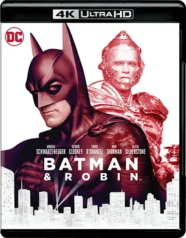 蝙蝠侠与罗宾 4K Batman & Robin (1997) / 蝙蝠侠4：急冻人 / Batman & Robin/蝙蝠侠4 / 蝙蝠侠4：蝙蝠侠与罗宾 2160p.BluRay.REMUX.HEVC.DTS-HD.MA.TrueHD.7.1.Atmos--4K视界