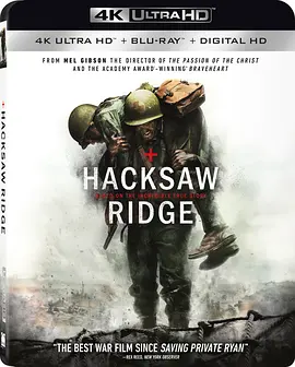 血战钢锯岭 4K Hacksaw Ridge (2016) / 钢铁英雄(台)/The Conscientious Objector / 钢锯岭 2160p.BluRay.REMUX.HEVC.DTS-HD MA.TrueHD.7.1.Atmos-FGT【74.54GB】-4K视界