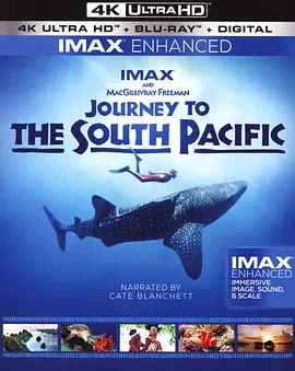 南太平洋之旅 Journey to the South Pacific (2013) / 短片 / 英语/Journey to the South Pacific /  美国 2160p.BluRay.REMUX.HEVC.DTS-X.7.1-FGT【20.07 GB】-4K视界