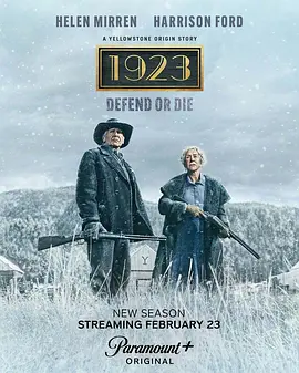 1923 第二季 1923 Season 2 (2025) / 黄石：1932/黄石前传 2160p.AMZN.WEB-DL.DDP5.1.H.265-FLUX【6.28GB】