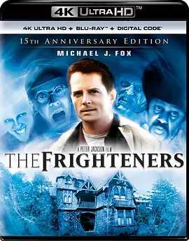 恐怖幽灵 4K The Frighteners (1996) / 神通鬼大(台)/不可思议的勾魂事件(港) 2160p.BluRay.REMUX.HEVC.DTS-HD.MA.TrueHD.7.1.Atmos-FGT【84.27 GB】-4K视界