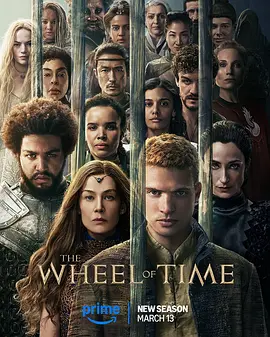 时光之轮 第三季 The Wheel of Time Season 3 (2025)/ 2160p.AMZN.WEB-DL.DDP5.1.DV.HDR.H.265-MeM.GP【7.62GB】【杜比视界】