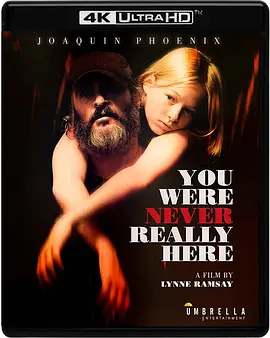 你从未在此 You Were Never Really Here (2017) / 失控救援(台)/独行煞星(港) / 你从未真正停驻 2160p.UHD.Blu-ray.HEVC.DTS-HD.MA5.1【DiY官译简繁字幕】【42.26GB】