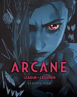 英雄联盟：双城之战 第一季 Arcane Season 1 (2021) / Arcane: League of Legends/奥术 2160p.TrueHD.5.1.DV.HEVC.REMUX-FraMeSToR【238.98GB】