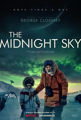 午夜天空  The Midnight Sky (2020) / 早安，午夜/永夜漂流 / Good Morning, Midnight 2160p.NF.WEB-DL.x265.10bit.HDR.DDP5.1.Atmos-COPiUM【16.48 GB】-4K视界