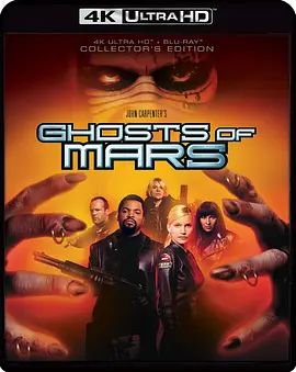 火星幽灵 Ghosts of Mars (2001) / 火星恶灵/火星异魔 / John Carpenter\'s Ghosts of Mars 2160p.Ghosts.of.Mars.2001.2160p.UHD.BluRay.HEVC.DV.DTS-HD.MA.5.1【DI