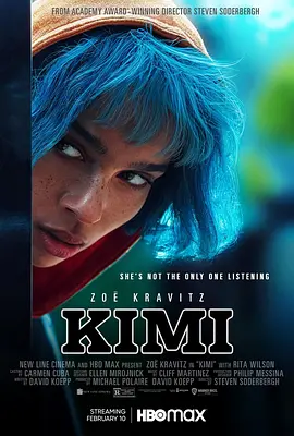 KIMI (2022)/ 2160p.HMAX.WEB-DL.x265.10bit.HDR.DD5.1【11.17 GB】-4K视界