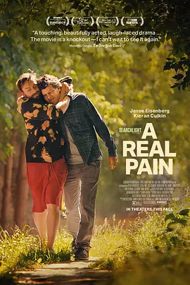 真正的痛苦 A Real Pain (2024)/跳痛之旅(台) 2160p.AMZN.WEB-DL.DDP5.1.H.265-FLUX【9.57GB】