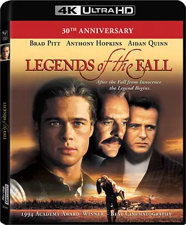 燃情岁月 Legends of the Fall (1994) / 真爱一世情(台)/秋日传奇 / Legends of the Autumn 2160p.UHD.Blu-ray.DoVi.HDR10.HEVC.TrueHD 7.1【80.46GB】-4K视界