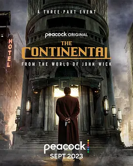 疾速追杀衍生剧 大陆酒店 The Continental: From the World of John Wick (2023) / 洲际酒店/刺客旅馆 / The Continental 2160p.WEB.H265-NHTFS【9.29 GB】-4K视界