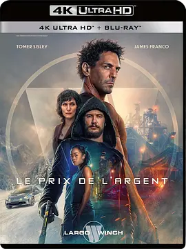 决战豪门3：金钱的代价 Largo Winch: le prix de l’argent (2024) / Largo Winch: The Price of Money/The Price of Money: A Largo Winch 2160p.FRA.UHD.Blu-ra